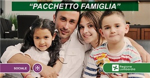 PACCHETTO FAMIGLIA -  REGIONE LOMBARDIA