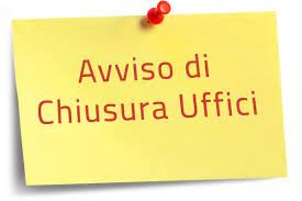 Giovedì 26 ottobre: chiusura anticipata uffici alle ore 11:30